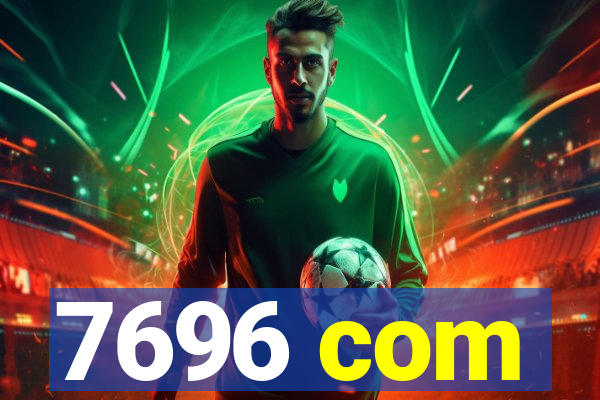 7696 com